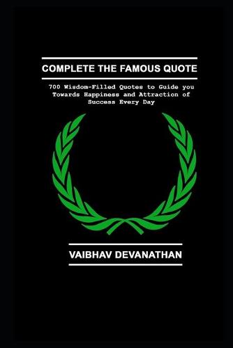 Complete the Famous Quote