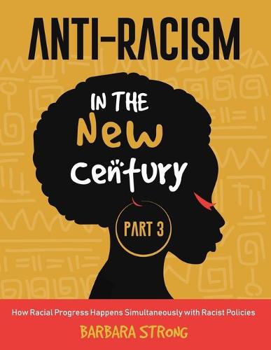Anti-Racism in the New Century
