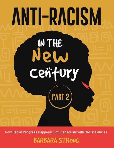 Anti-Racism in the New Century