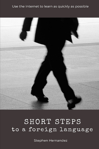 Short Steps to a Foreign Language