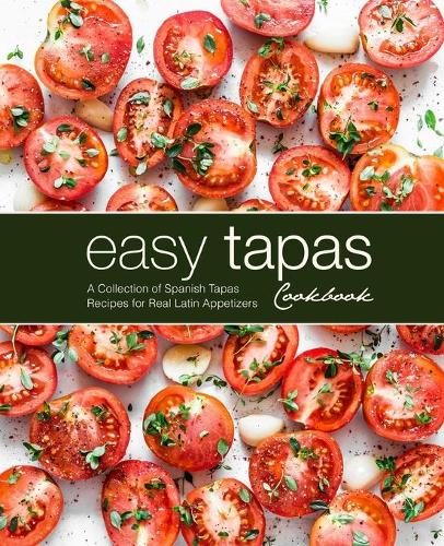 Easy Tapas Cookbook