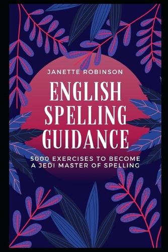 English Spelling Guidance