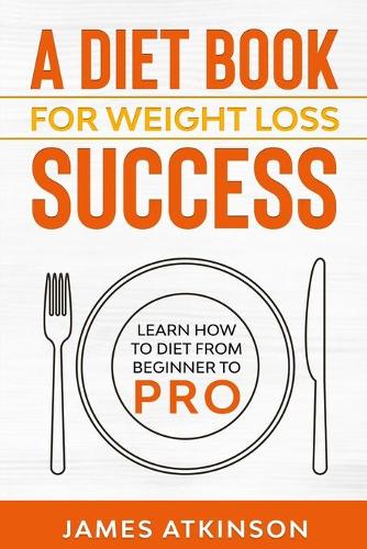 A Diet Book For Weight Loss Success