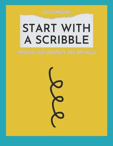 Start With A Scribble