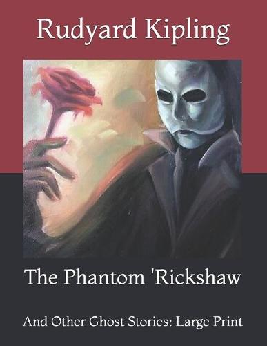 The Phantom 'Rickshaw