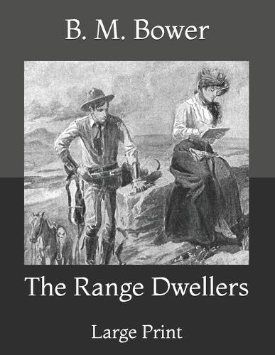 The Range Dwellers