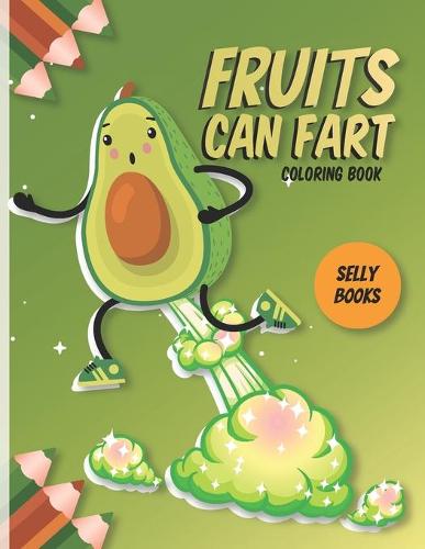 Fruits Can Fart Coloring Book
