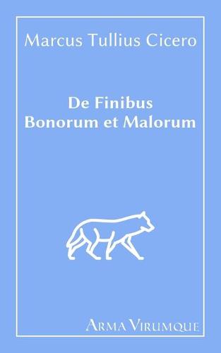 De Finibus Bonorum et Malorum - Cicero