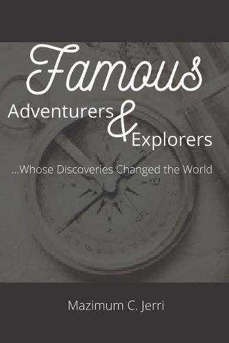 Famous Adventurers & Explorers