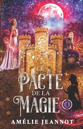 Le Pacte de la Magie