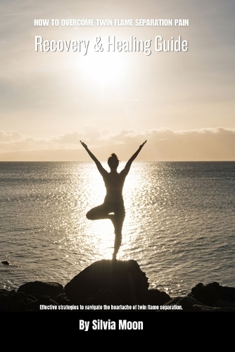 How To Overcome Twin Flame Separation Pain