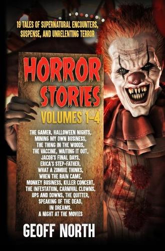 Horror Stories Volumes 1-4