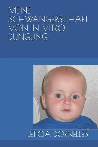 Meine Schwangerschaft Von in Vitro Dungung
