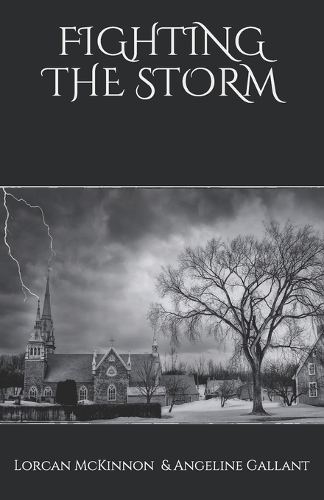 Fighting the Storm