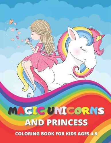 Magic unicorns and princess
