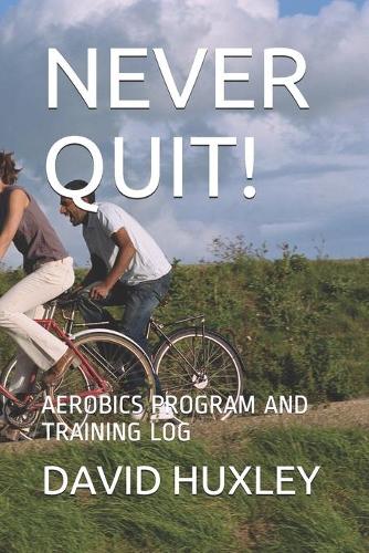 Never Quit!
