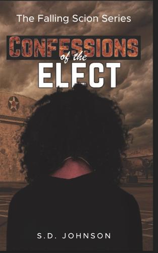 Confessions Of The Elect