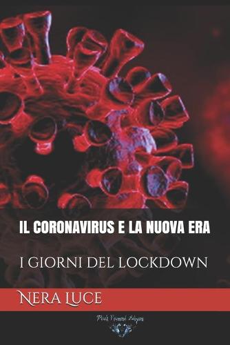 Il Coronavirus E La Nuova Era