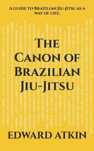The Canon of Brazilian Jiu-Jitsu