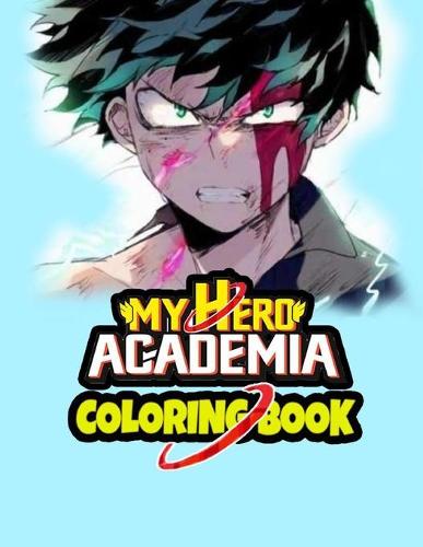 My Hero Academia Coloring Book