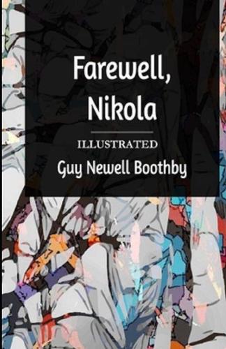 Farewell, Nikola Illustrated