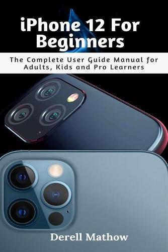 iPhone 12 For Beginners