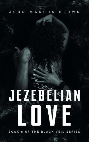 Jezebelian Love