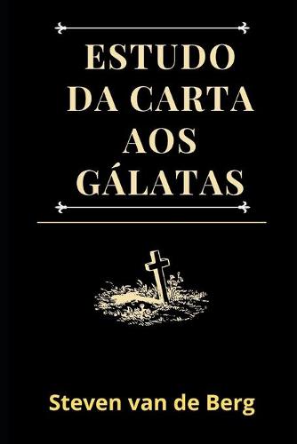 Estudo da Carta aos Galatas