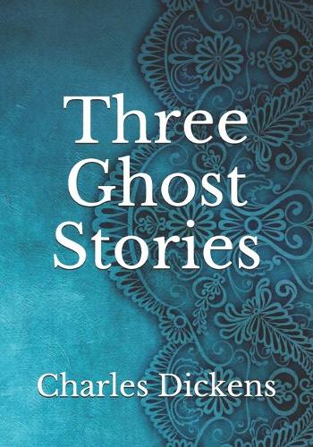 Three Ghost Stories