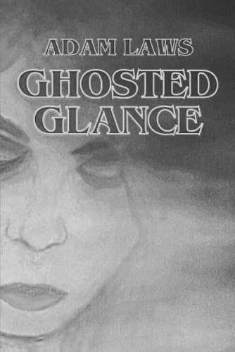 Ghosted Glance