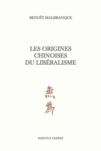 Les origines chinoises du libéralisme