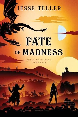 Fate of Madness