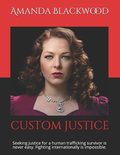 CUSTOM JUSTICE - Large Print for the Visually Impaired