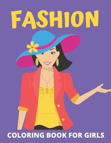 Fashion Coloring Book For Girls