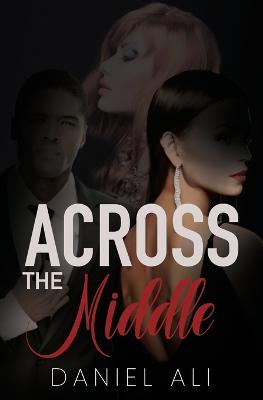 Across the Middle