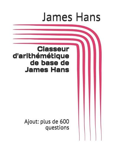 Classeur d'arithemetique de base de James Hans