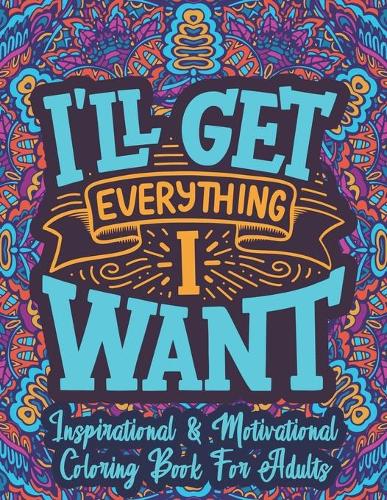 Inspirational & Motivational Coloring Book for Adults