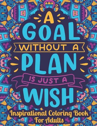 Inspirational Coloring Book For Adults