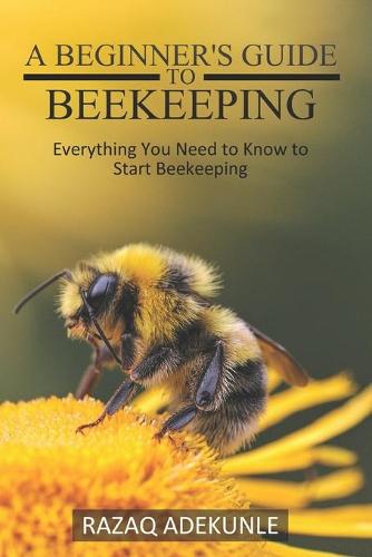 A beginner's guide to beekeeping