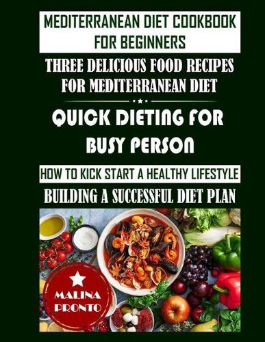 Mediterranean Diet Cookbook For Beginners