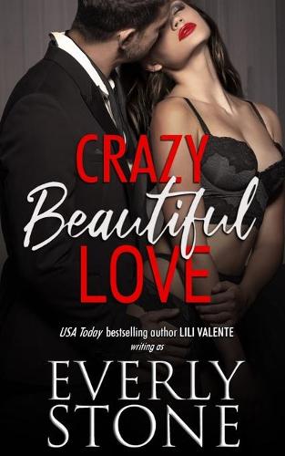 Crazy Beautiful Love