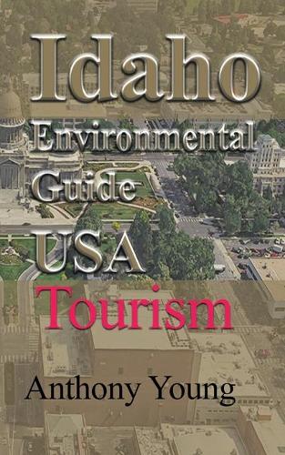 Idaho Environmental Guide USA