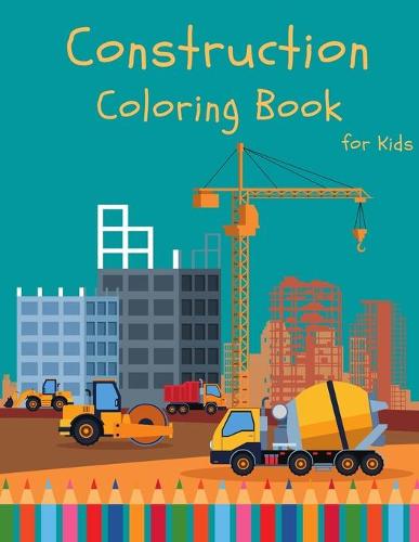 Construction Coloring Book for Kids