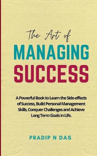 The Art of Managing Success