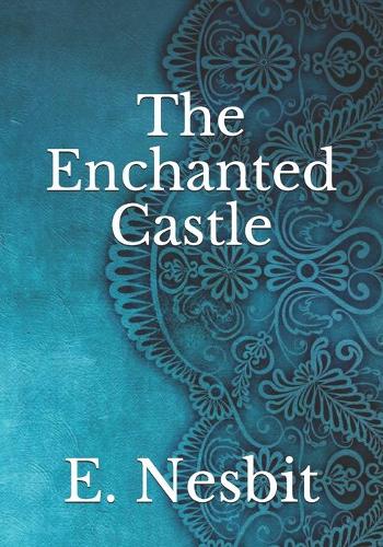 The Enchanted Castle