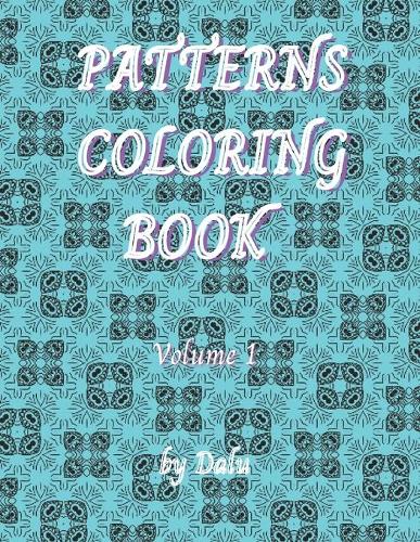 Patterns coloring book Volume 1