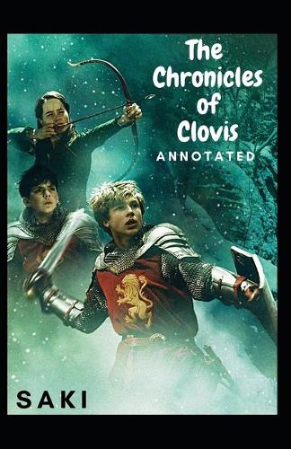 The Chronicles of Clovis Annotated