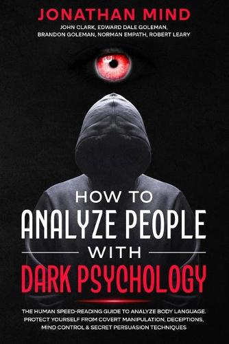 How to Analyze People with Dark Psychology