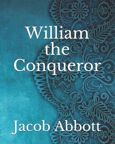 William the Conqueror