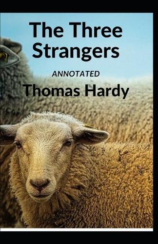 The Three Strangers Annotated